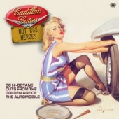 V.A. 'Cadillac Cuties & Hot Rod Heroes'  2-CD